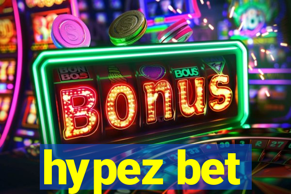 hypez bet